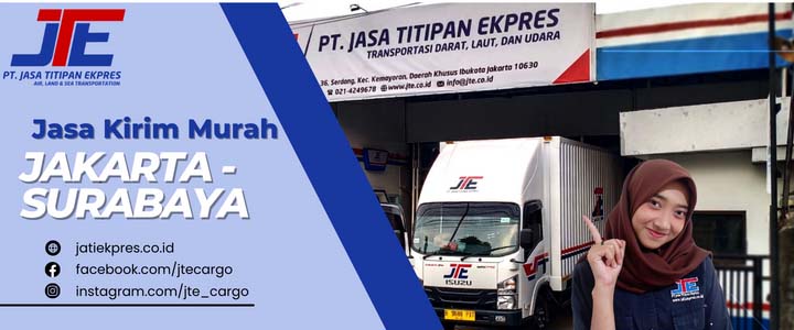 Ekspedisi Jakarta Surabaya Tarif 1.400/Kg - JTE Cargo