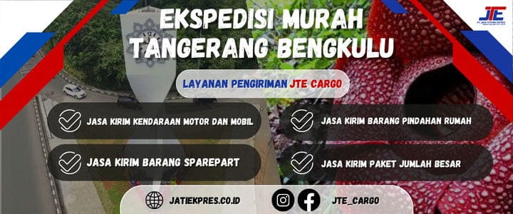 Ekspedisi Tangerang Bengkulu