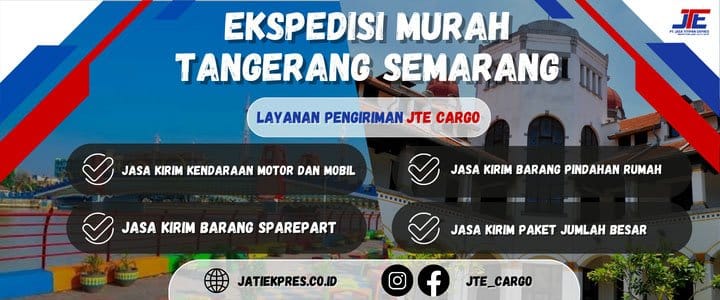 Jasa Ekspedisi Tangerang Semarang