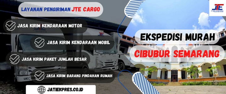 Ekspedisi Cibubur Semarang