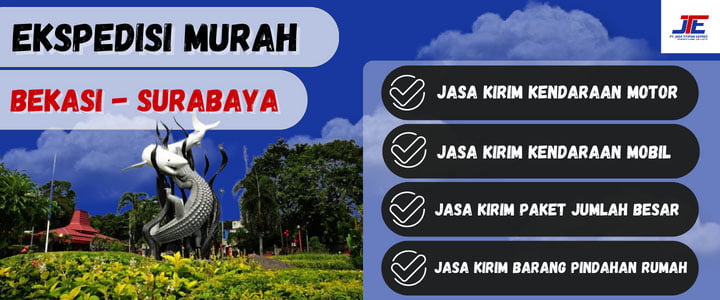 Jasa Ekspedisi Bekasi Surabaya