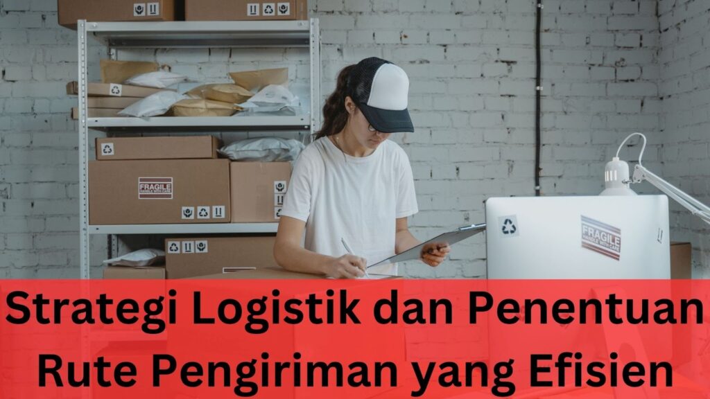 Strategi Logistik